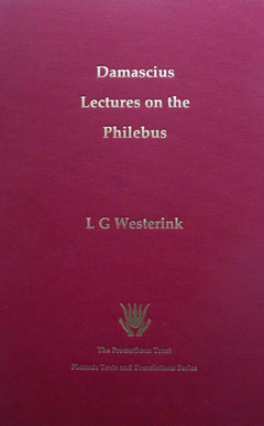 Damascius: Lectures on the Philebus