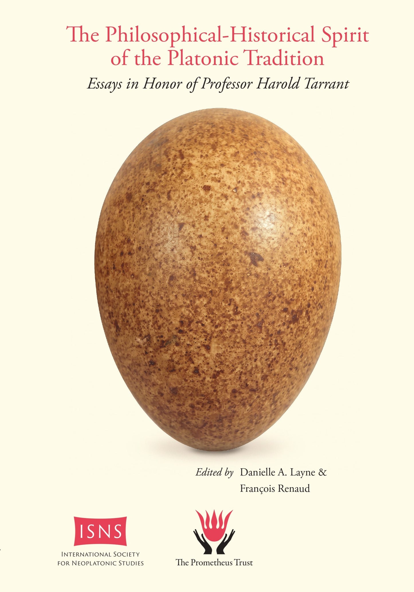 The Philosophical-Historical Spirit of the Platonic Tradition