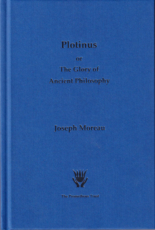Plotinus, or the Glory of Ancient Philosophy – Kindred Star Books