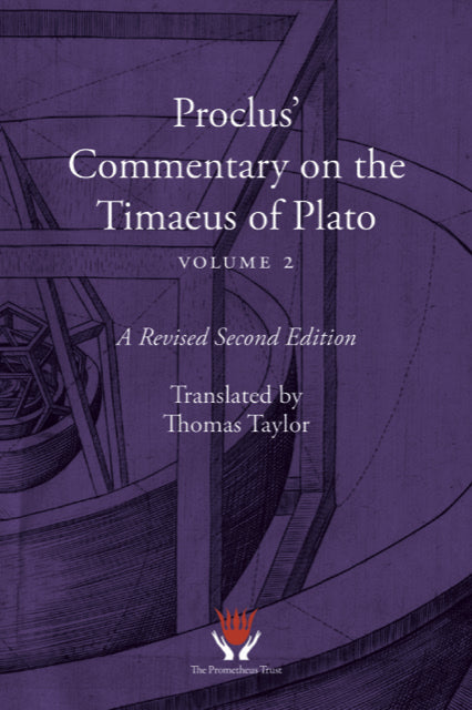 Proclus' Commentary on the Timaeus of Plato, volume II (Thomas Taylor Series, volume XVI)