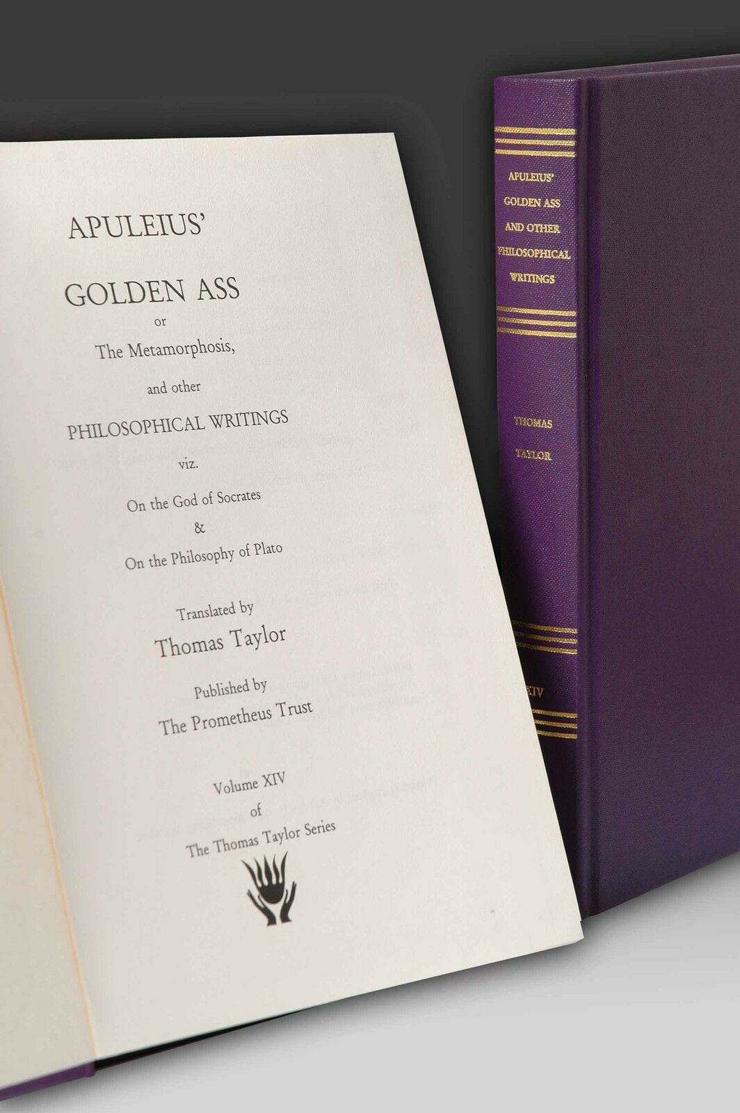 Apuleius' Golden Ass and Other Philosophical Writings (Thomas Taylor Series, volume XIV)