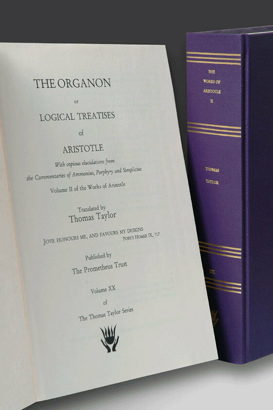 The Works of Aristotle II (The Organon) (Thomas Taylor Series, volume XX)