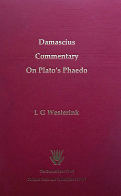 Damascius: Commentary on Plato's Phaedo