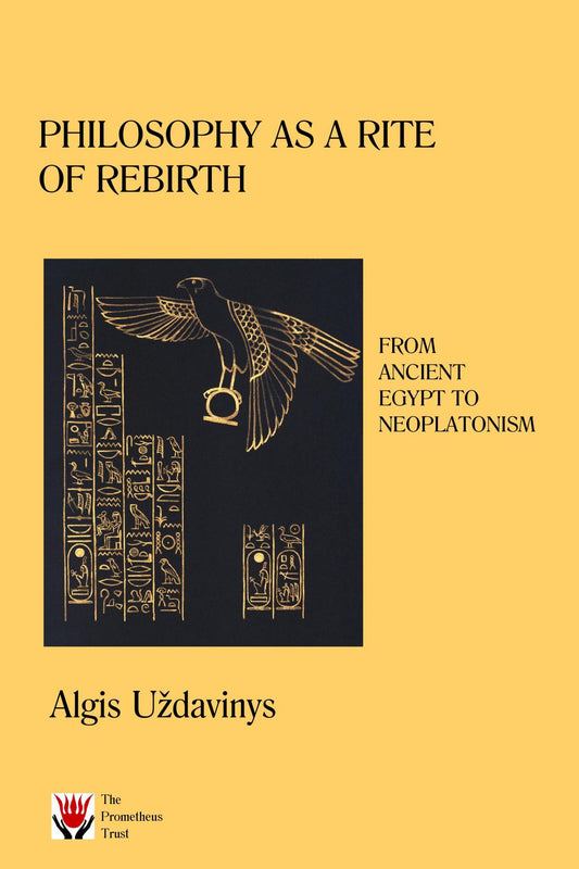Philosophy as a Rite of Rebirth:  From Ancient Egypt to Neoplatonism
