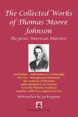 The Collected Works of Thomas Moore Johnson